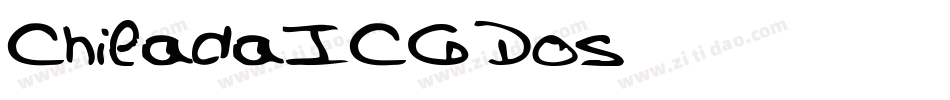 ChiladaICG-Dos字体转换
