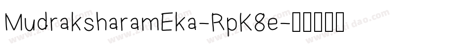 MudraksharamEka-RpK8e字体转换