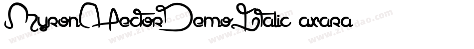 MyronHectorDemoItalic-axara字体转换
