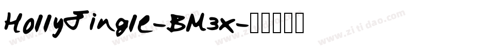 HollyJingle-BM3x字体转换