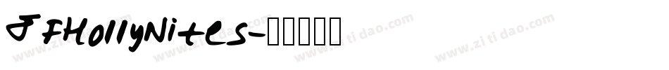 JFHollyNites字体转换