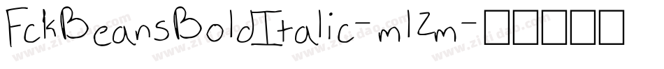 FckBeansBoldItalic-ml2m字体转换