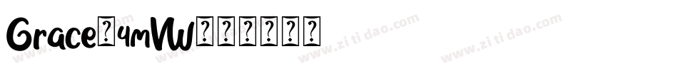 Grace-4mVW字体转换