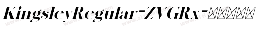 KingsleyRegular-ZVGRx字体转换