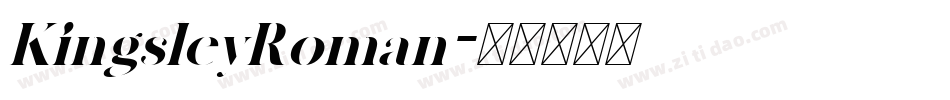 KingsleyRoman字体转换
