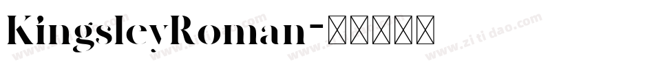 KingsleyRoman字体转换