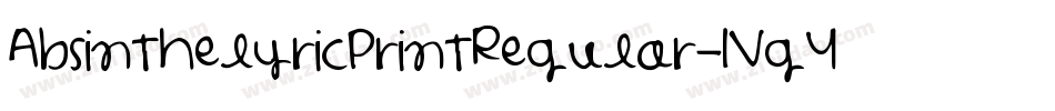 AbsinthelyricPrintRegular-1Vg4字体转换
