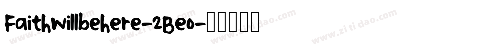 Faithwillbehere-2Beo字体转换