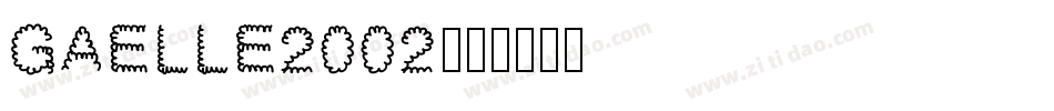 Gaelle2002字体转换