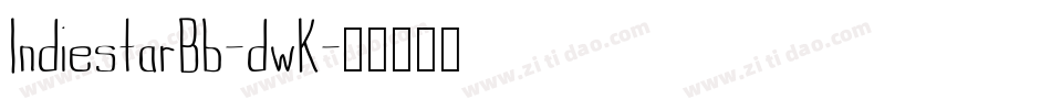 IndiestarBb-dwK字体转换