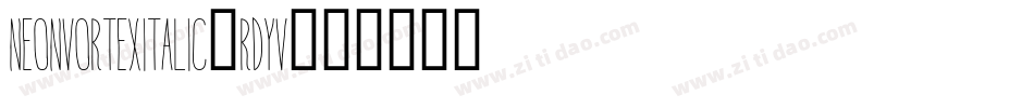 NeonVortexItalic-RDYV字体转换