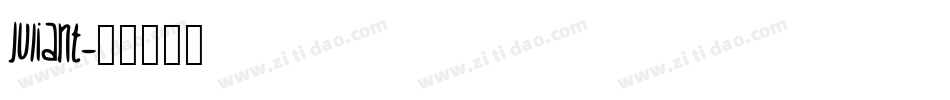 Juliant字体转换