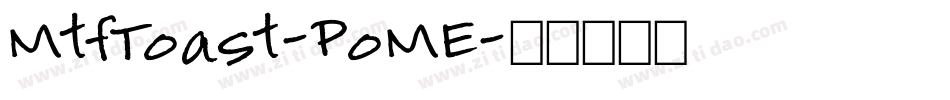 MtfToast-PoME字体转换
