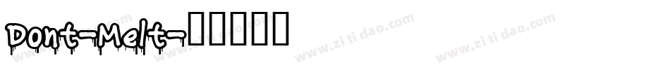 Dont-Melt字体转换