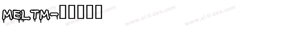MELTM字体转换