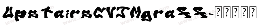 UpstairsCVJMgraff字体转换