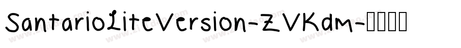 SantarioLiteVersion-ZVKdm字体转换