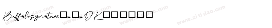 Buffalosignature-x3xDK字体转换