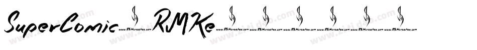 SuperComic-RMKe字体转换