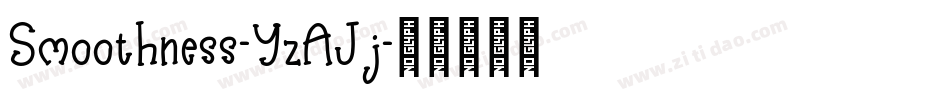Smoothness-YzAJj字体转换