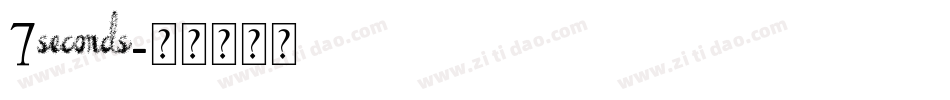 7Seconds字体转换