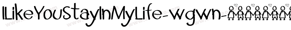 ILikeYouStayInMyLife-wgwn字体转换