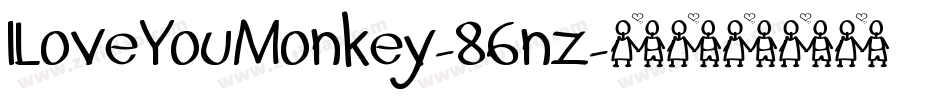 ILoveYouMonkey-86nz字体转换