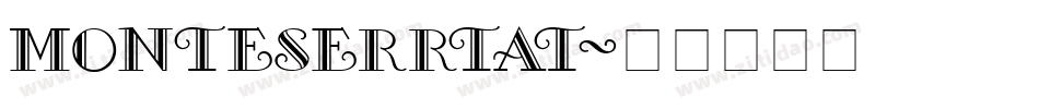 monteserrtat字体转换