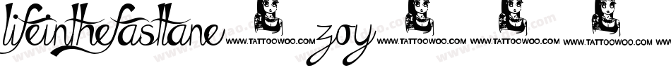 LifeInTheFastLane-zoy3字体转换
