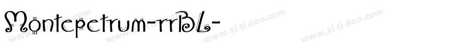Montepetrum-rrBL字体转换