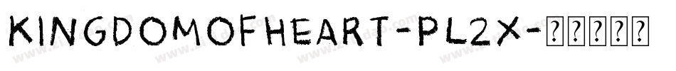 KingdomOfHeart-PL2x字体转换