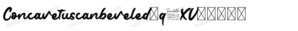 Concavetuscanbeveled-q1XV字体转换