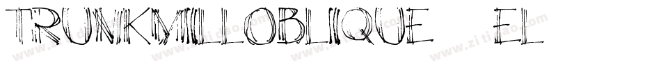 TrunkmillOblique-39eL字体转换