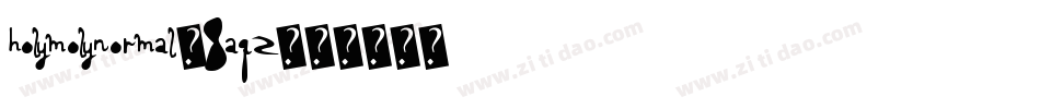 HolymolyNormal-8aqZ字体转换