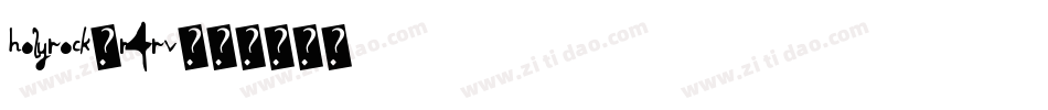 Holyrock-R4rv字体转换