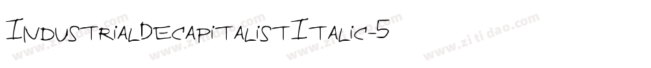 IndustrialDecapitalistItalic-5y1v字体转换