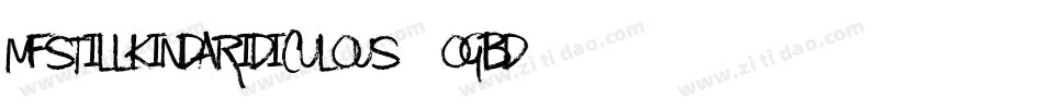 MfStillKindaRidiculous3-OgBd字体转换