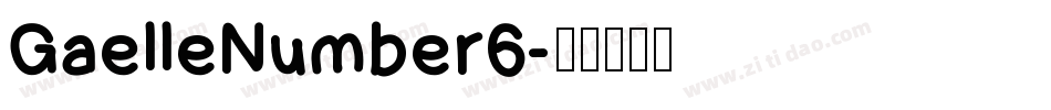 GaelleNumber6字体转换
