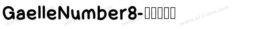 GaelleNumber8字体转换