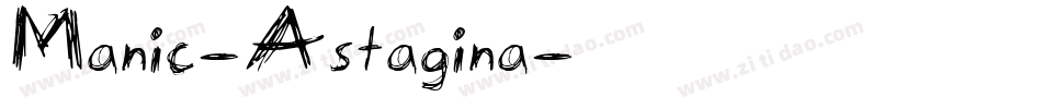 Manic-Astagina字体转换