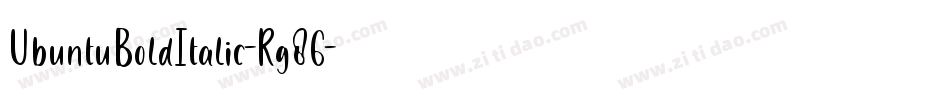 UbuntuBoldItalic-Rg86字体转换 UbuntuBoldItalic-Rg86字体转换