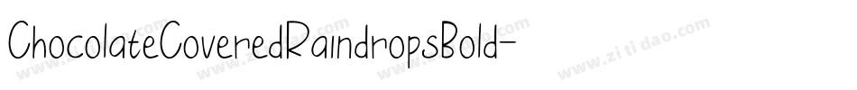 ChocolateCoveredRaindropsBold-WZMV字体转换
