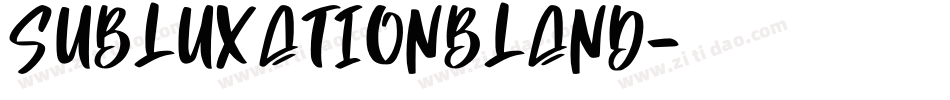 SubluxationBland字体转换