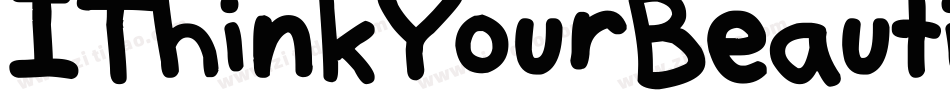 IThinkYourBeautifulToo-9G5Z字体转换
