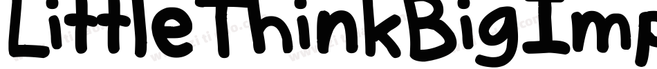 LittleThinkBigImpact-r1oK字体转换