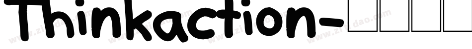 Thinkaction字体转换