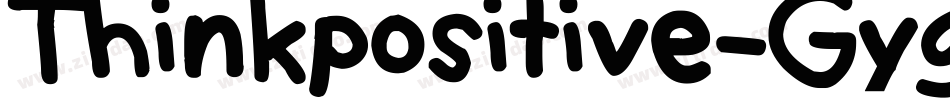 Thinkpositive-Gygy字体转换