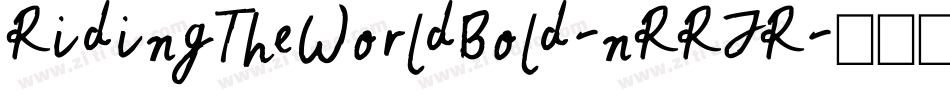 RidingTheWorldBold-nRRJR字体转换 RidingTheWorldBold-nRRJR字体转换