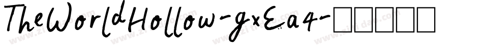 TheWorldHollow-gxEa4字体转换
