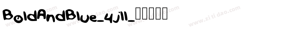 BoldAndBlue-4jll字体转换